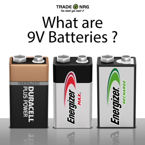 Everything you need to know about 9v batteries! – TradeNRG UK