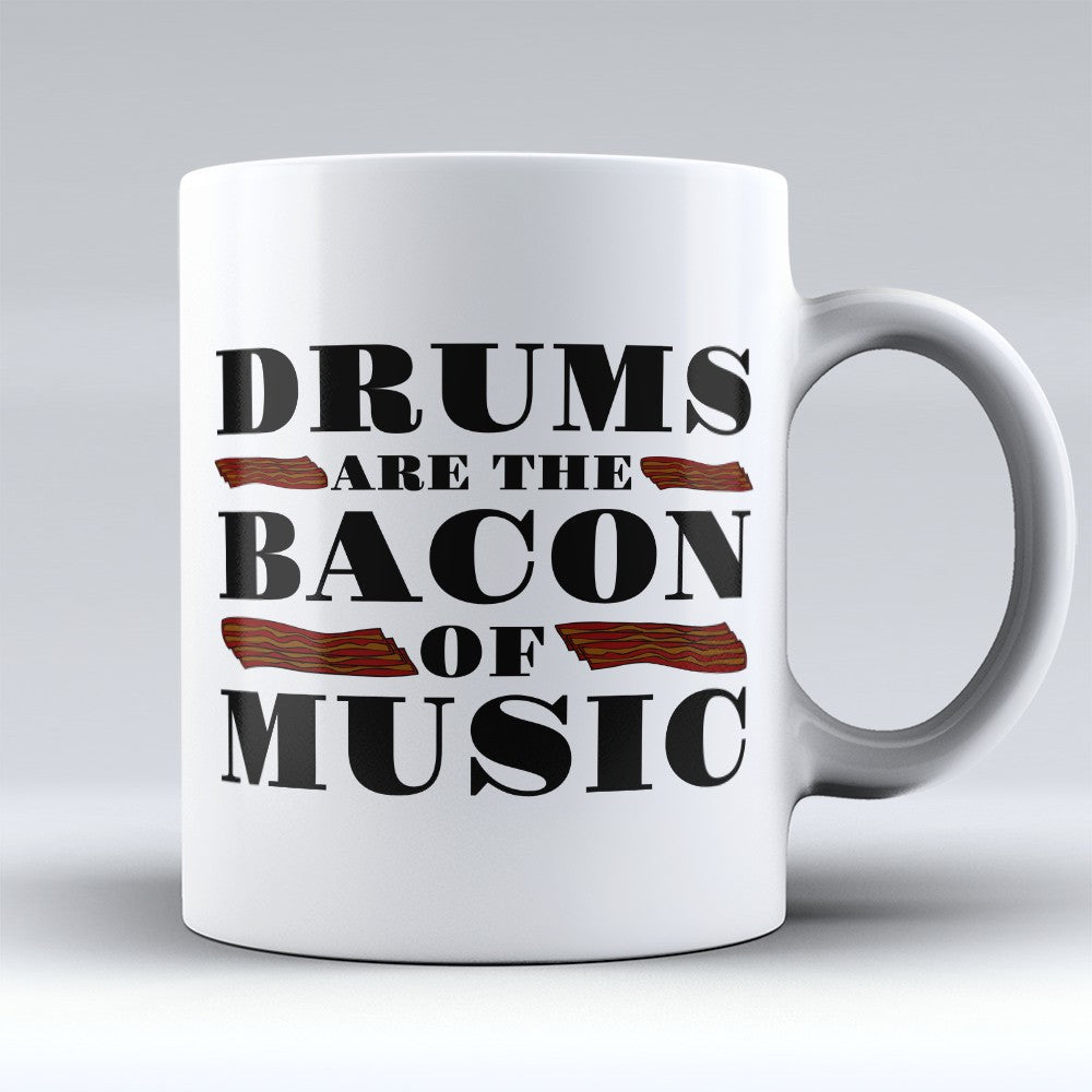 Drums Mugs | Limited Edition - "Bacon Of Music" 11oz Mug
