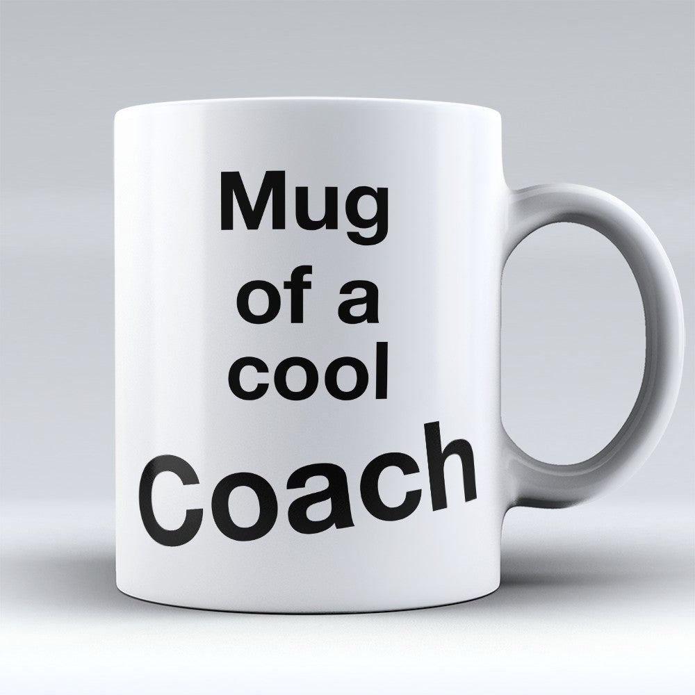 Coach Mugs | Limited Edition - "Cool Coach" 11oz Mug