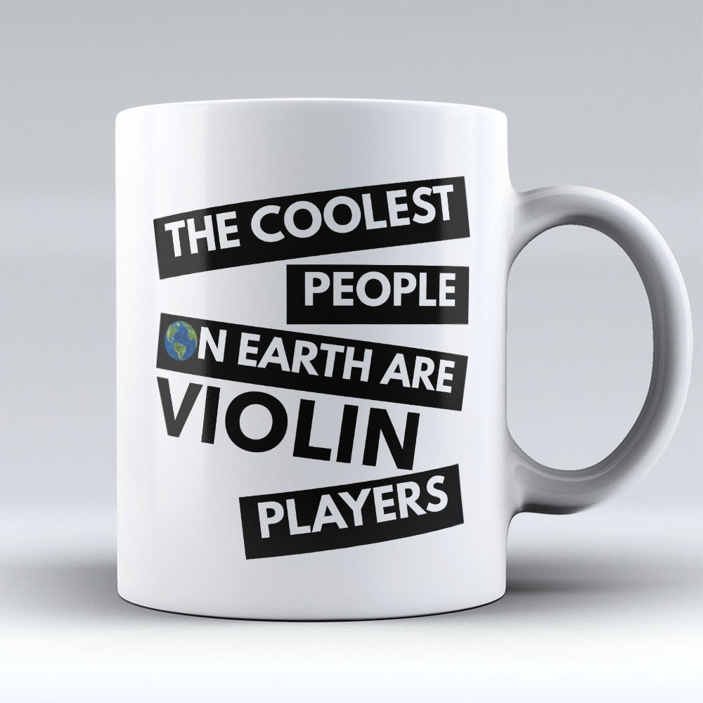 Violin Mugs | Limited Edition - "Coolest People On Earth" 11oz Mug