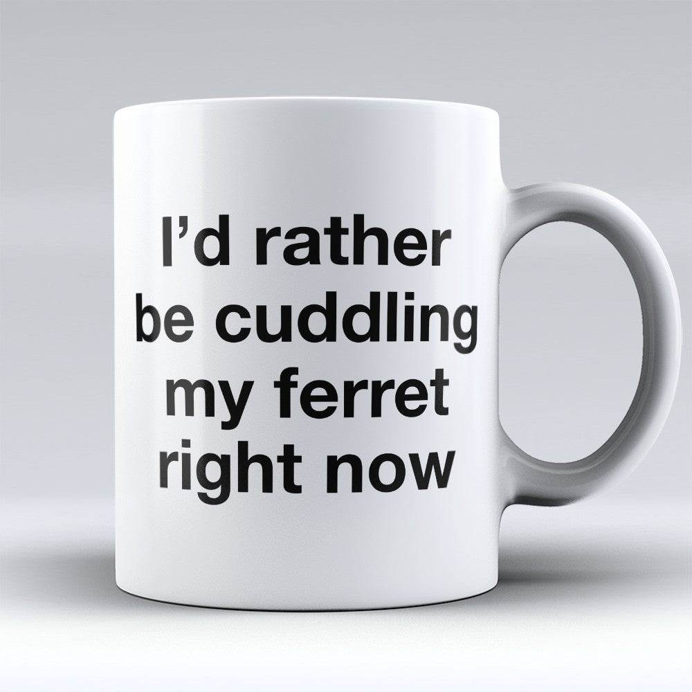 Ferret Mugs | Limited Edition - "Cuddling My Ferret" 11oz Mug