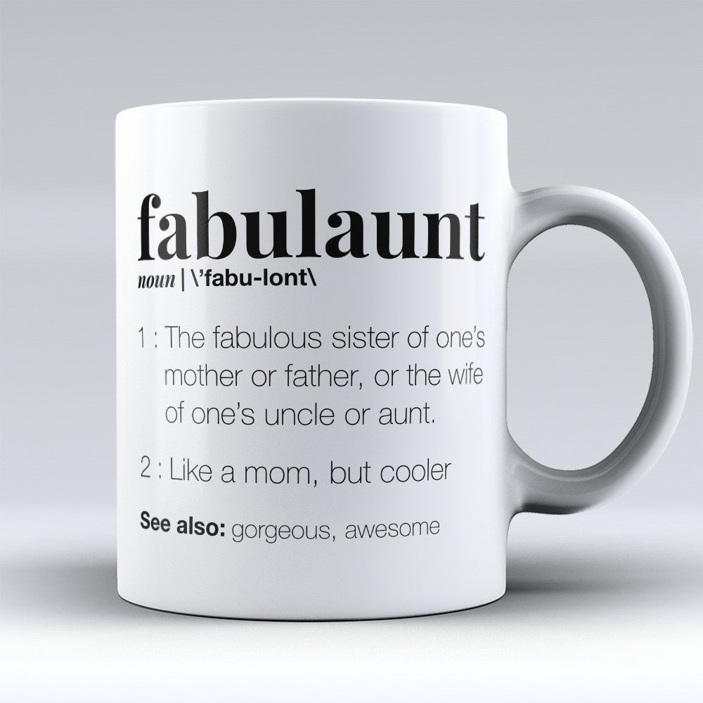 Aunt and Uncle Mugs | Limited Edition - "Fabulaunt" 11oz Mug