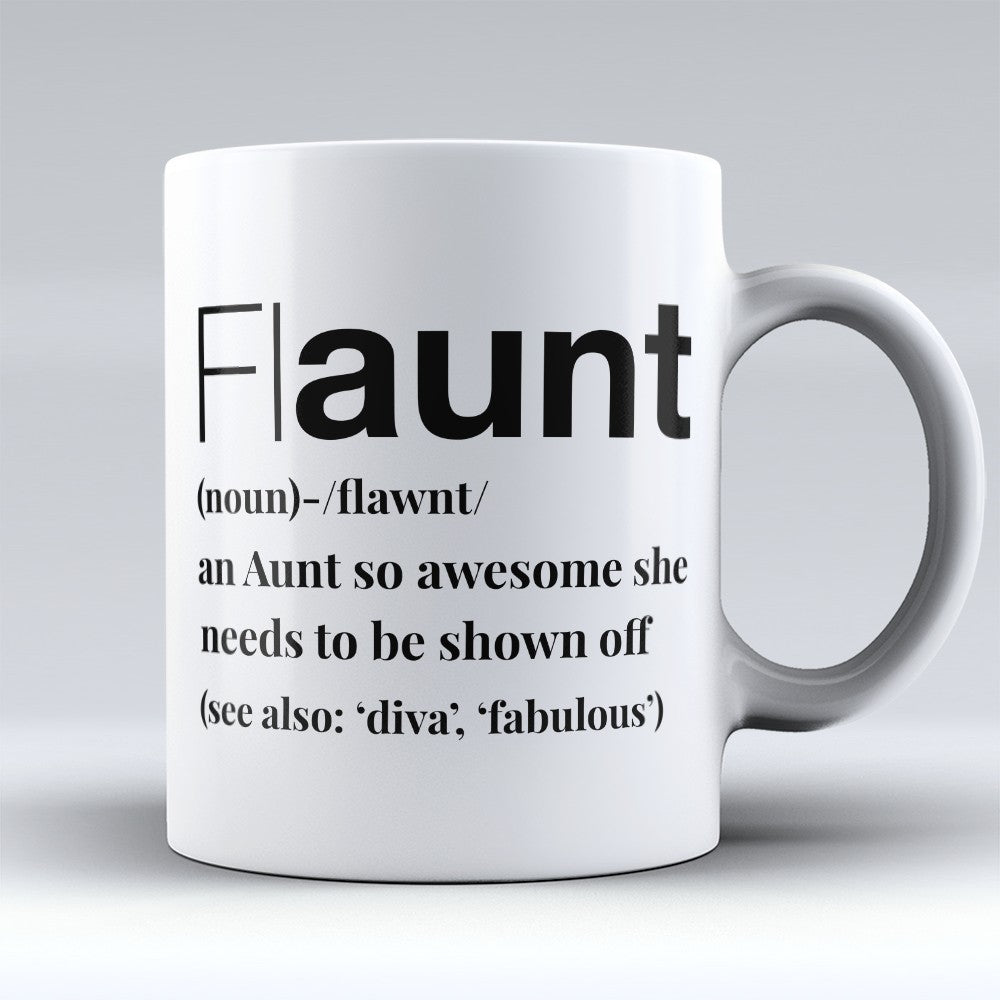 Aunt and Uncle Mugs | Limited Edition - "Flaunt" 11oz Mug