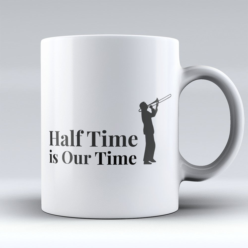Marching Band Mugs | Limited Edition - "Half Time" 11oz Mug