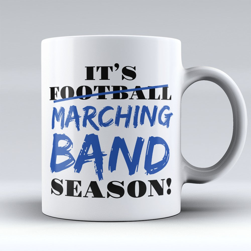 Marching Band Mugs | Limited Edition - "Marching Band Season" 11oz Mug