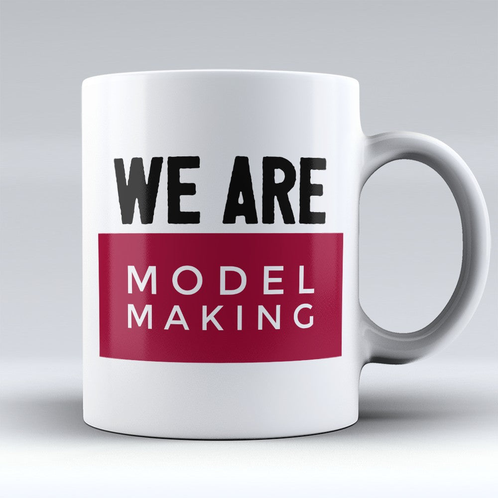 Model building Mugs | Limited Edition - "Model Making" 11oz Mug