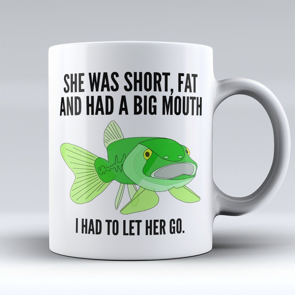 Fishing Mugs | Limited Edition - "She Was Short" 11oz Mug