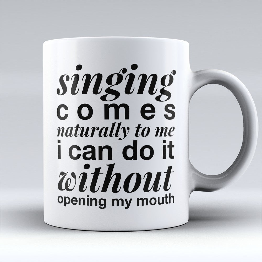Singing Mugs | Limited Edition - "Singing Comes" 11oz Mug