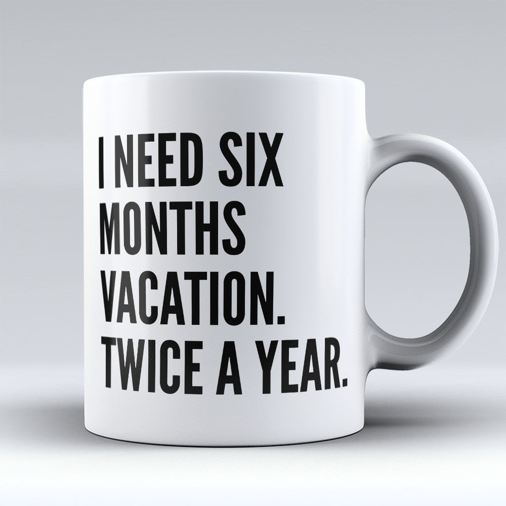 Travel Mugs | Limited Edition - "Six Months" 11oz Mug
