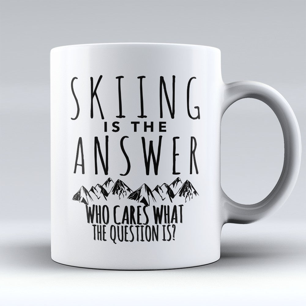 Skiing Mugs | Limited Edition - "Skiing Answer" 11oz Mug