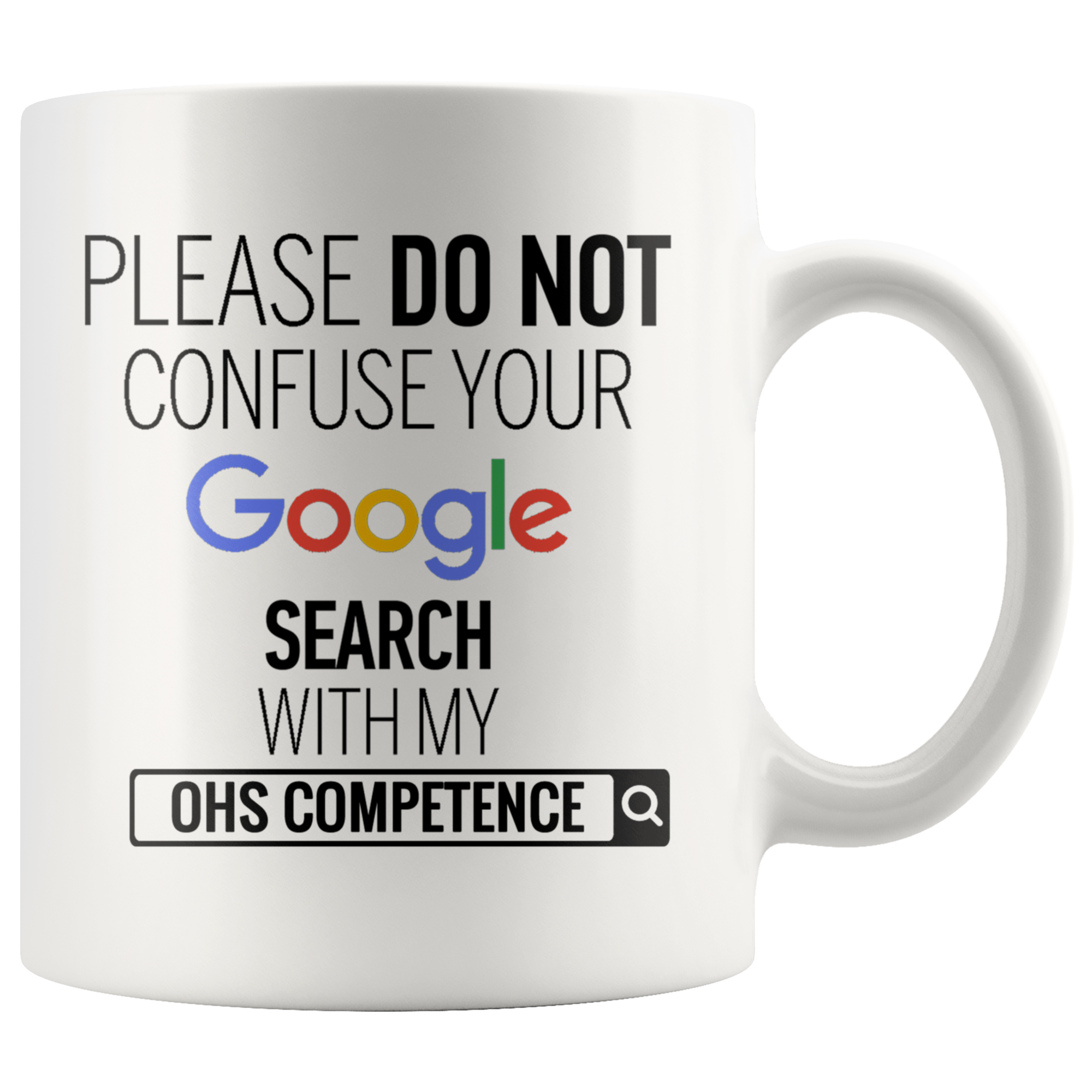 Drinkware | Limited Edition "OHS Competence" 11oz Mug