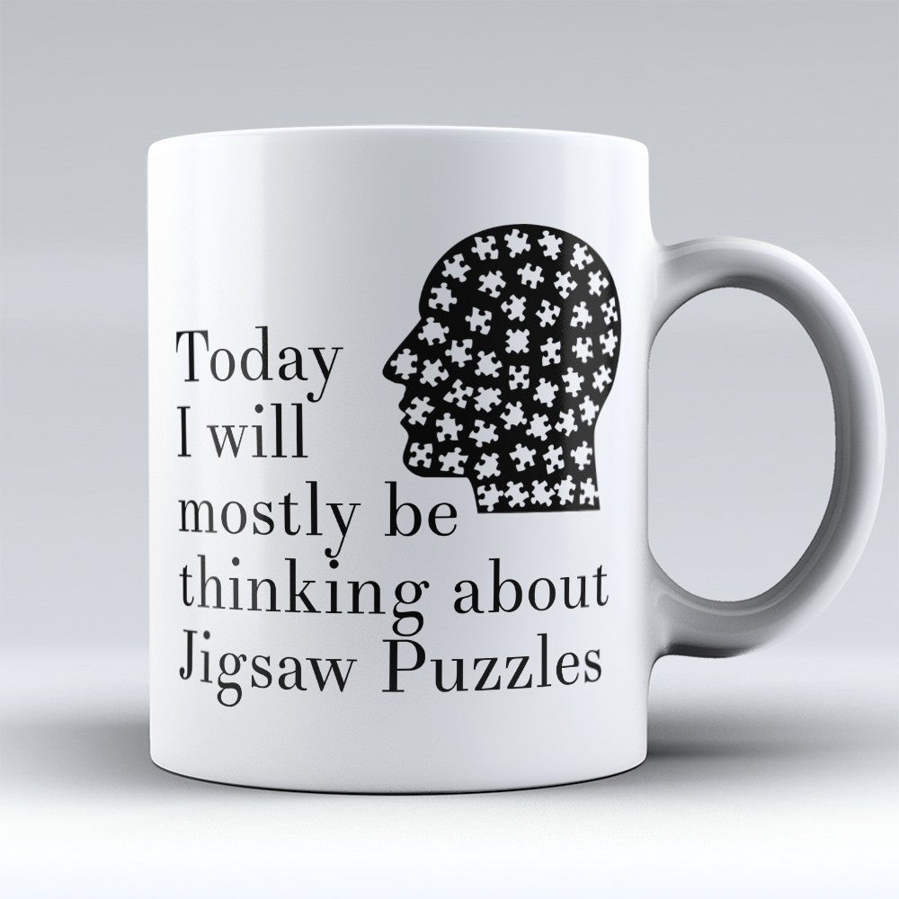 Jigsaw Puzzles Mugs | Limited Edition - "Thinking About Jigsaw Puzzles" 11oz Mug