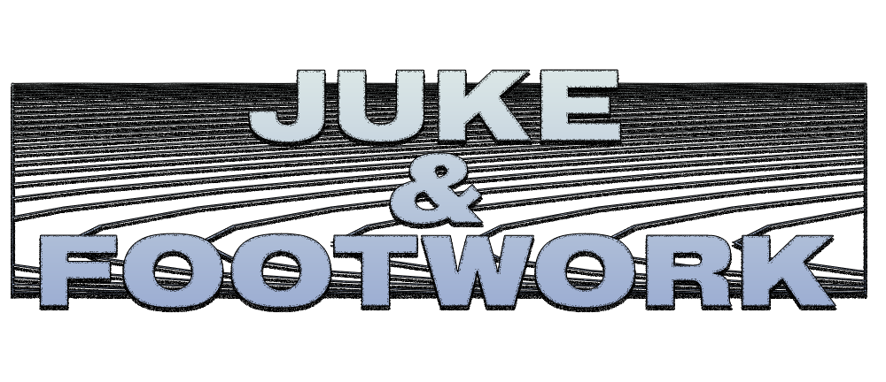Juke & Footwork