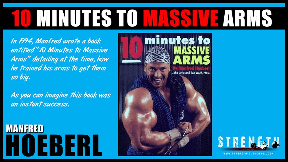 Manfred Hoeberl - 10 Minutes to Massive Arms book
