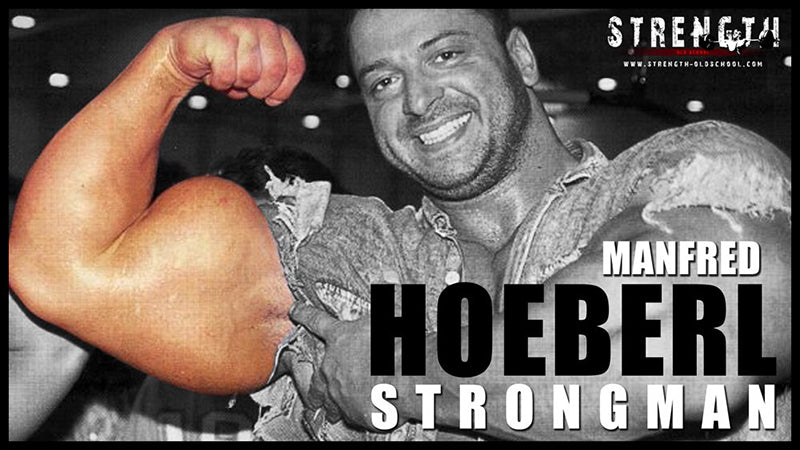 Strongman Manfred Hoeberl