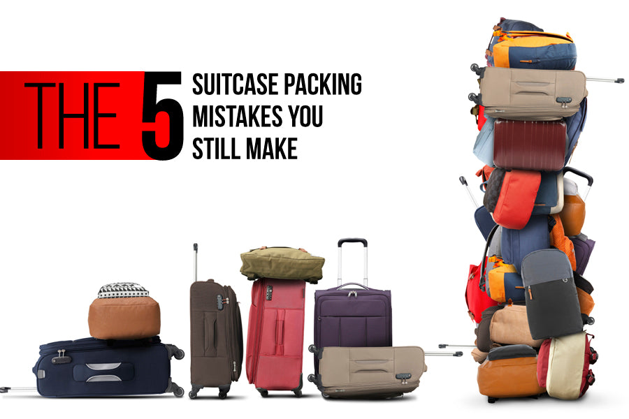 The 5 Suitcase Packing Mistakes You Still Make