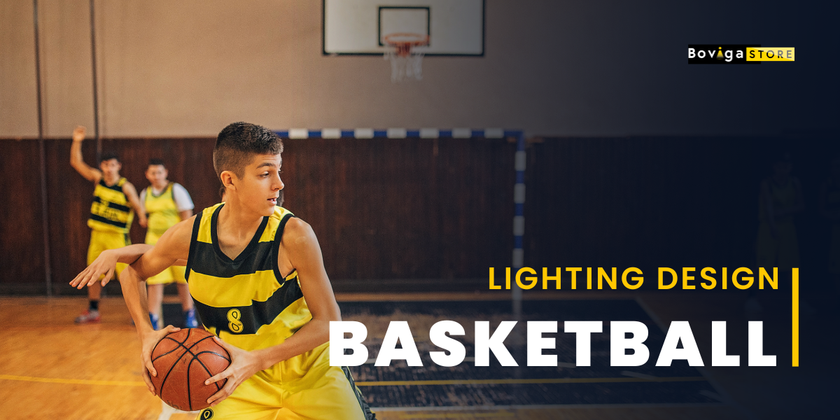 Lighting design for Basketball การออกแบบแสงสว่างสำหรับสนามบาสเก็ตบอล