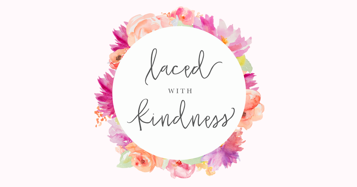 Laced with Kindness