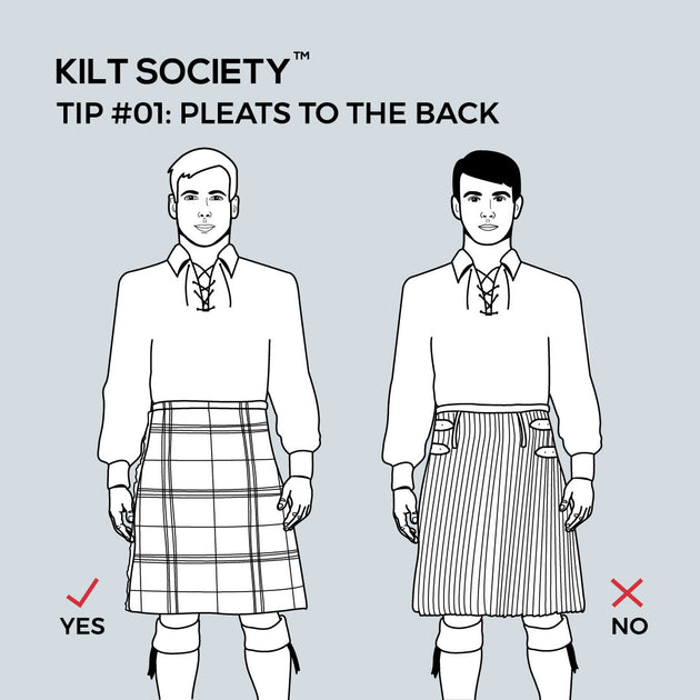 TIP #01: PLEATS TO THE BACK – KILT SOCIETY™