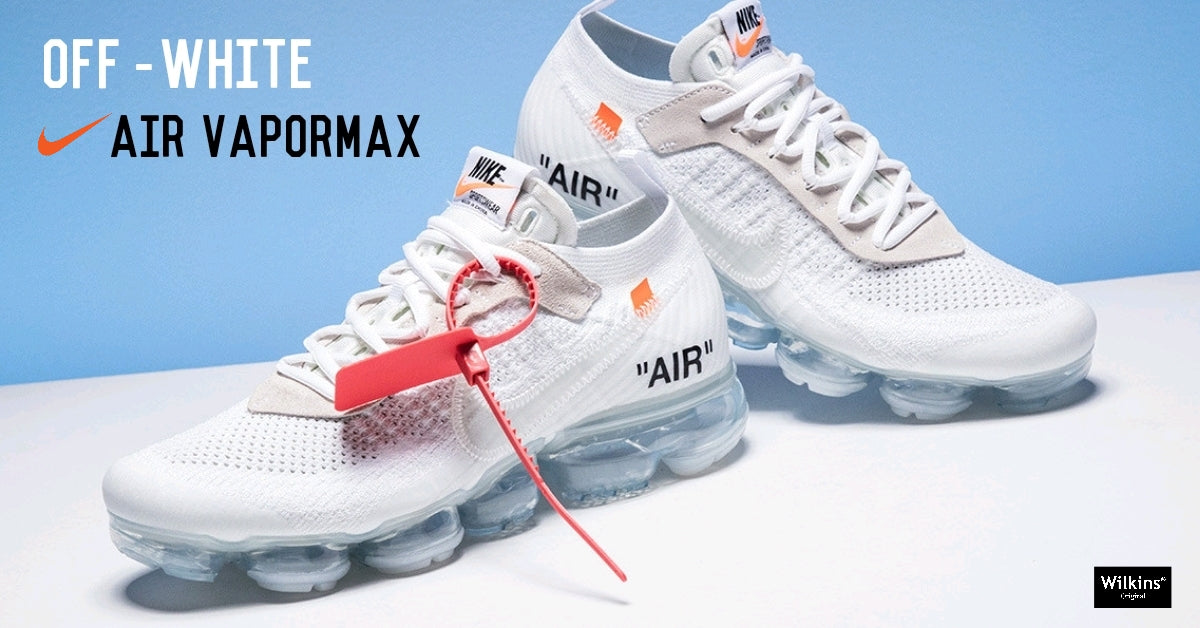 แฟนๆ มาดู OFF-WHITE X NIKE AIR VAPORMAX สีขาว - Wilkins Original