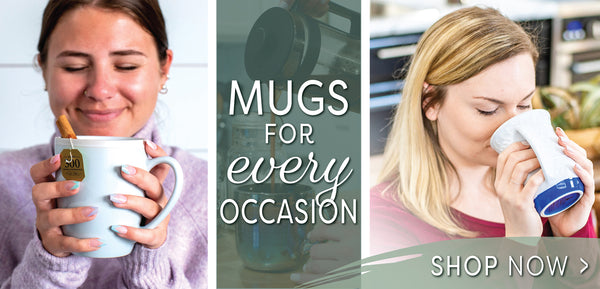 Mugs for every occasion! Show now!