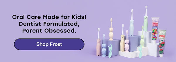 Frost oral care for kids