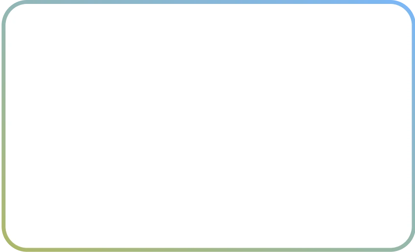 White rectangle with a subtle, colorful gradient border.