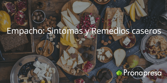 Empacho: Síntomas y Remedios caseros