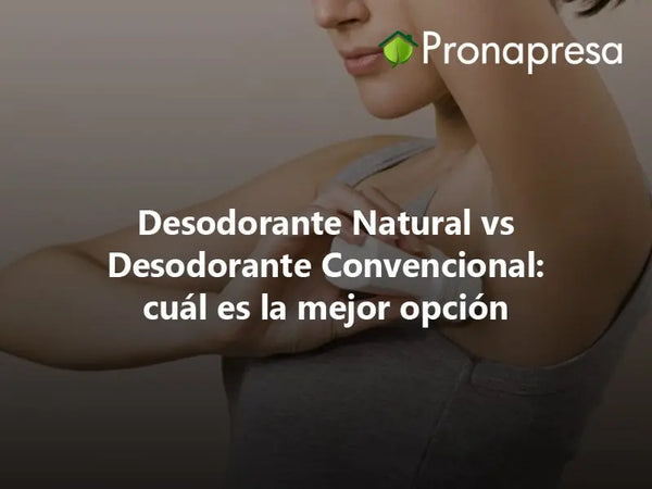 Natural Deodorant vs Conventional Deodorant: Which is the Best Option