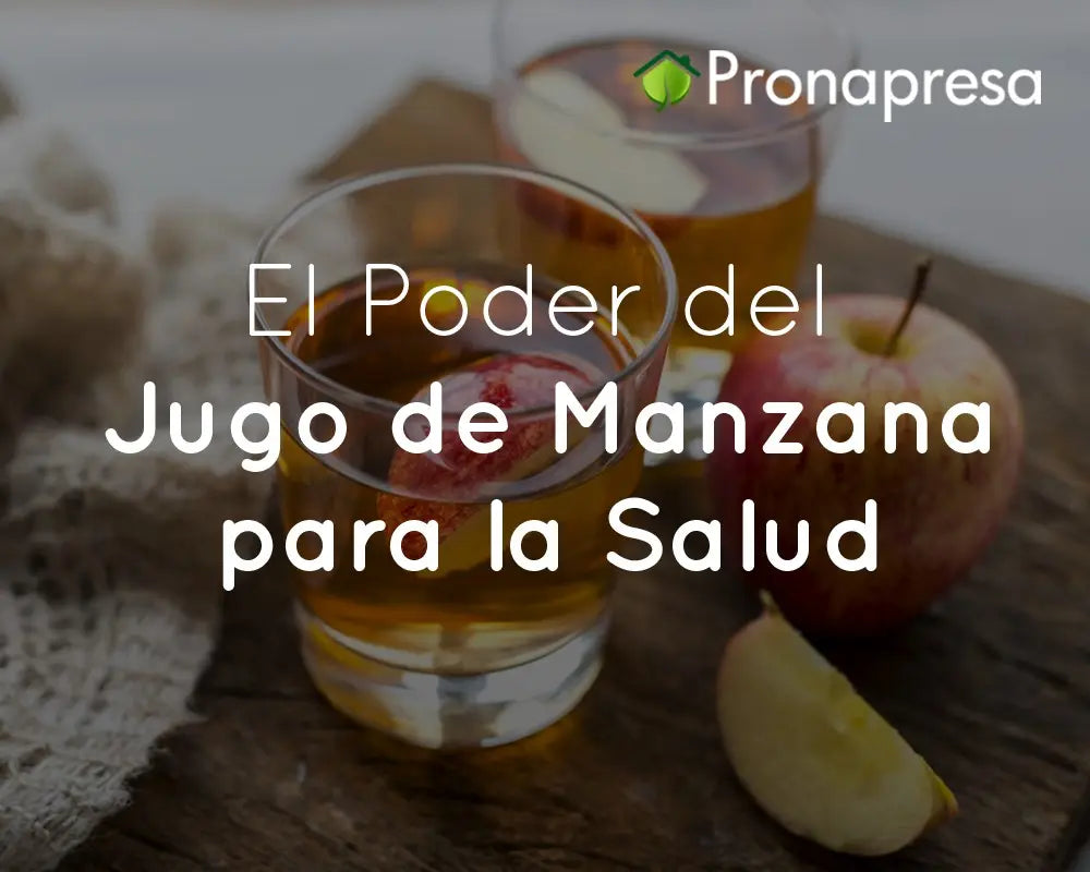 El Poder del Jugo de Manzana para la Salud