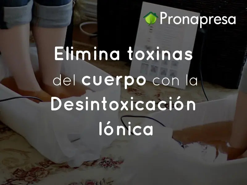 Eliminate toxins from the body with Ionic Detoxification