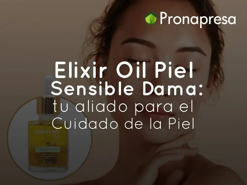 Elixir Oil Sensitive Skin Lady: Your Ally for Skin Care