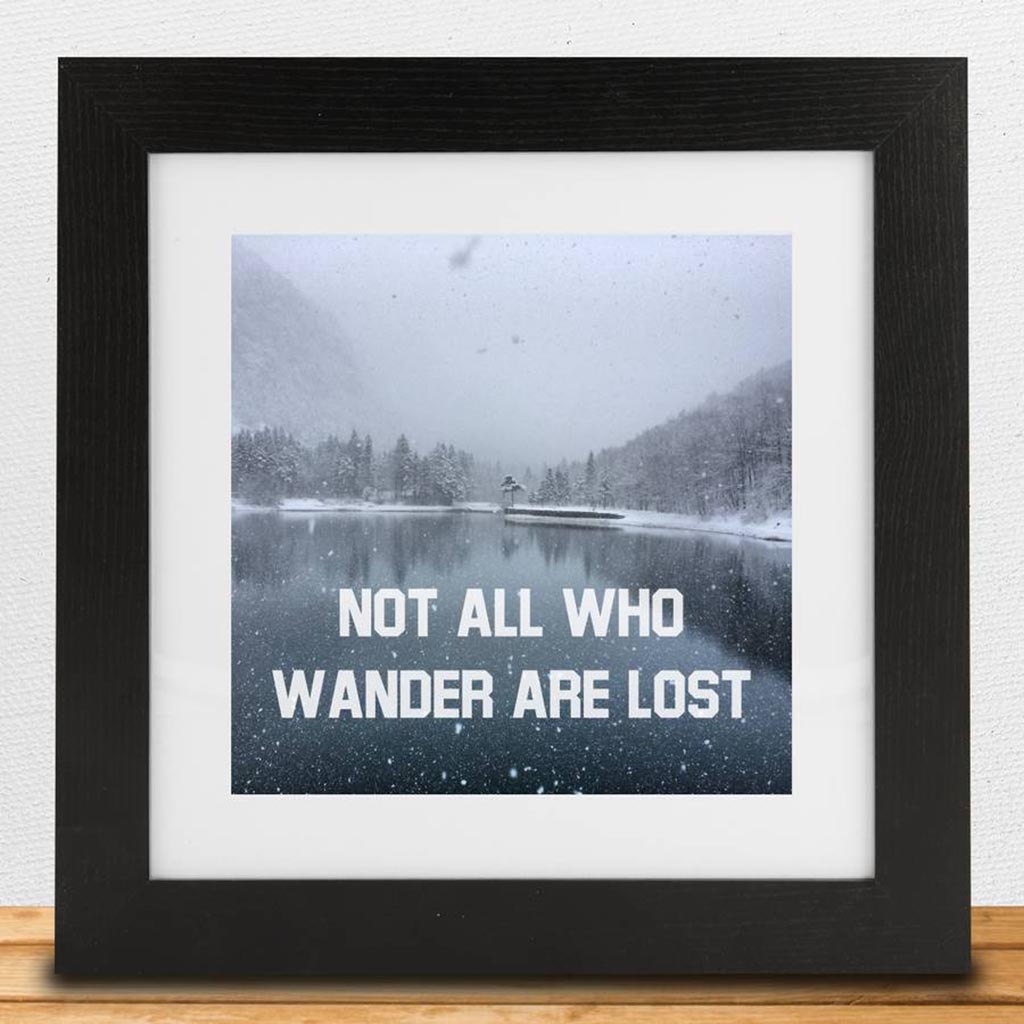 Wander are lost. Not all who Wander are Lost. Not all who Wander are Lost картинка. Not all who Wander are Lost перевод. Lost frames.