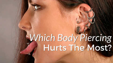 Which Body Piercing Hurts The Most?