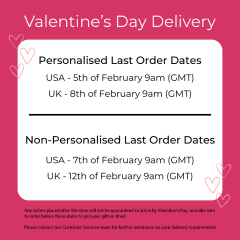 Last order dates for Valentine's day!