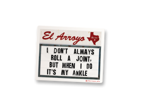 El Arroyo Sticker - Roll a Joint