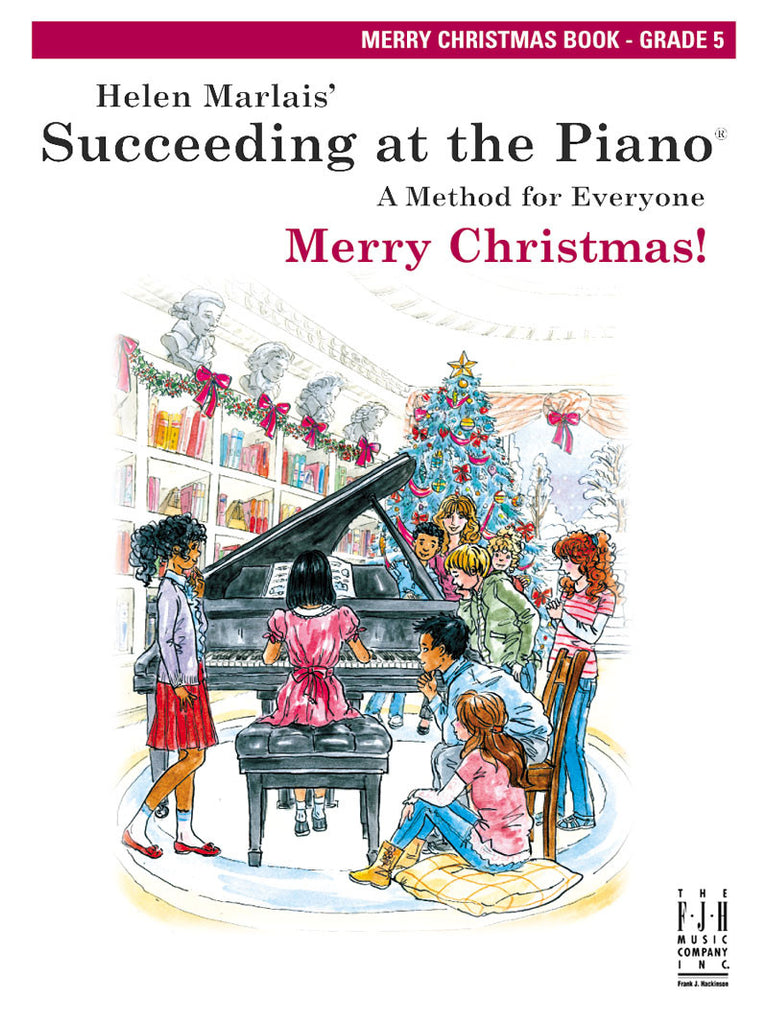 Succeeding At The Piano Merry Christmas Book Grade 5