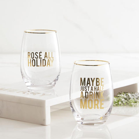 Maybe Just Half a Drink More - Stemless Wine Glass