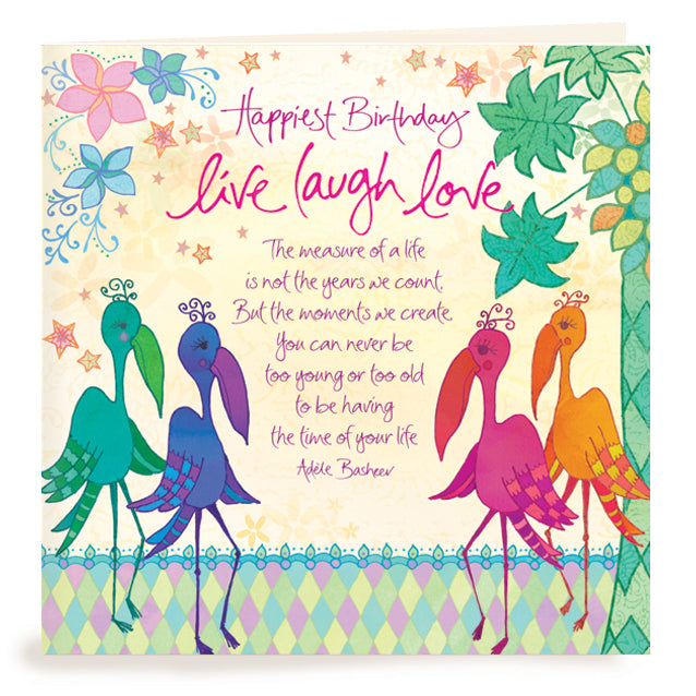  Birthday  Live Laugh  Love Greeting Card Intrinsic