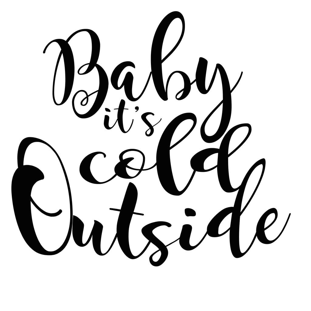 Free Free 114 Free Svg Baby It&#039;s Cold Outside SVG PNG EPS DXF File