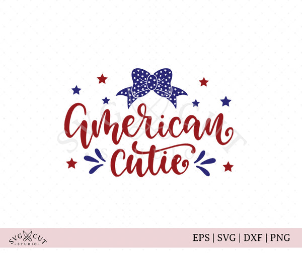 Download American Cutie SVG PNG DXF EPS Studio3 files for Cricut ...