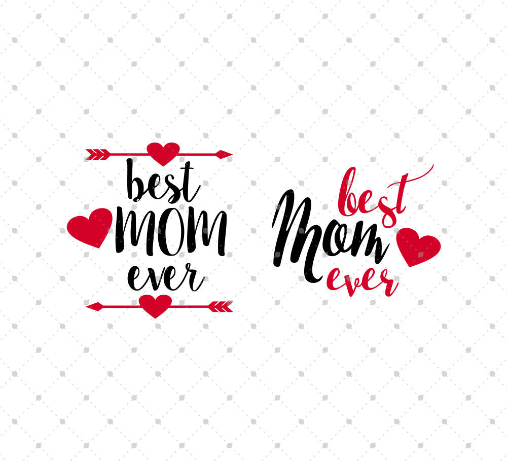 Free Free Best Mom Ever Svg Free 623 SVG PNG EPS DXF File