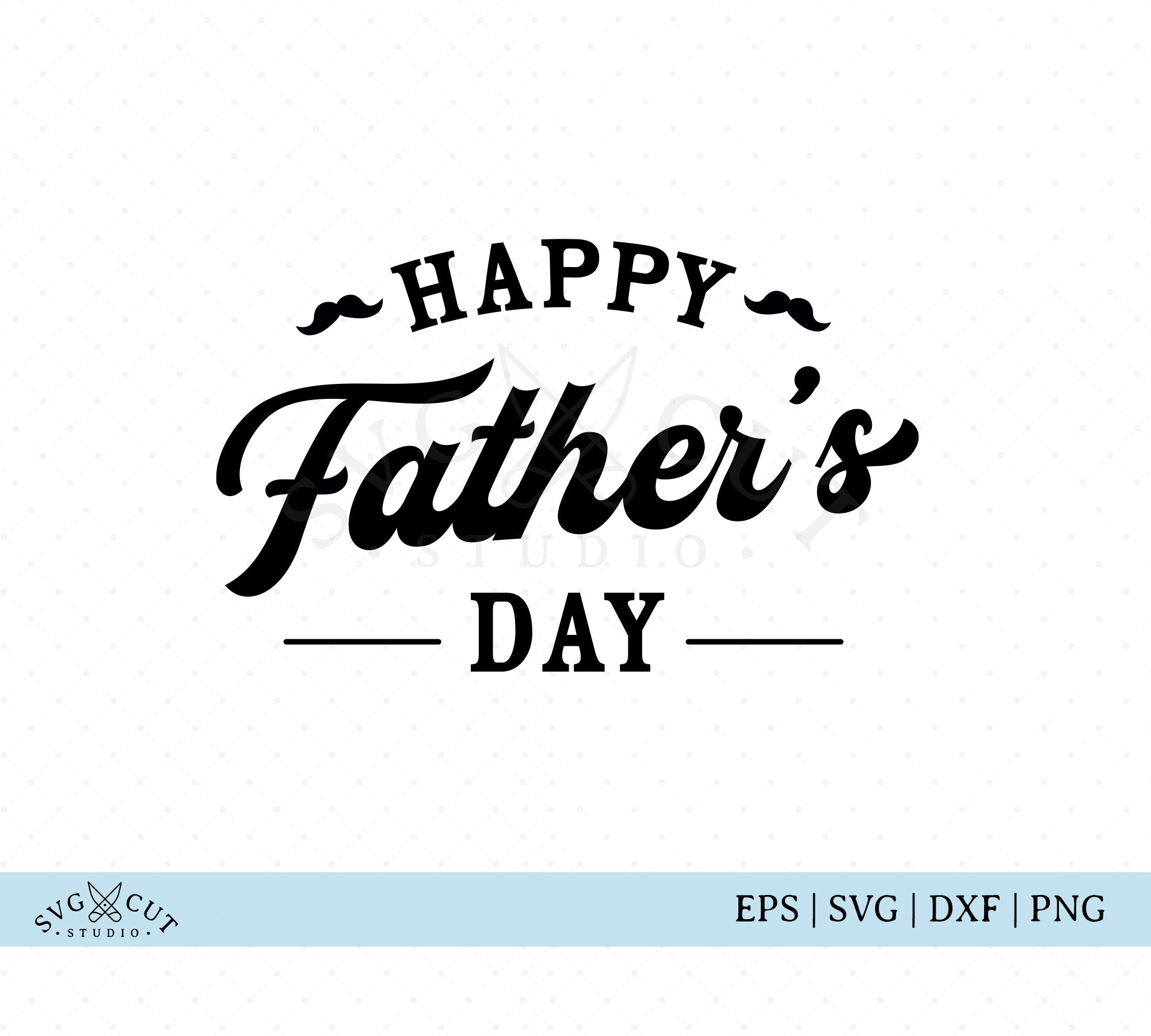 Father's Day, SVG, Happy Father's Day