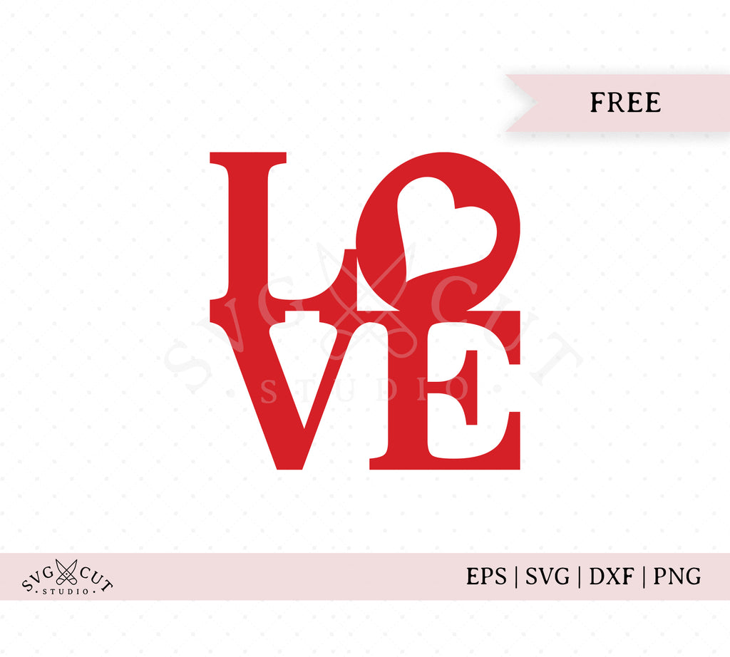 Free Love Svg Png Dxf Cut Files For Cricut And Silhouette