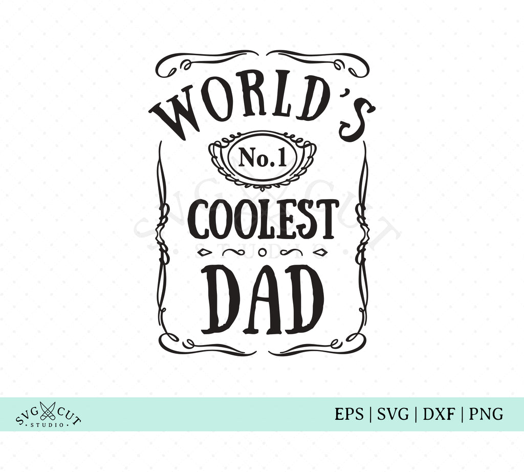 Worlds Coolest Dad Fathers Day Svg