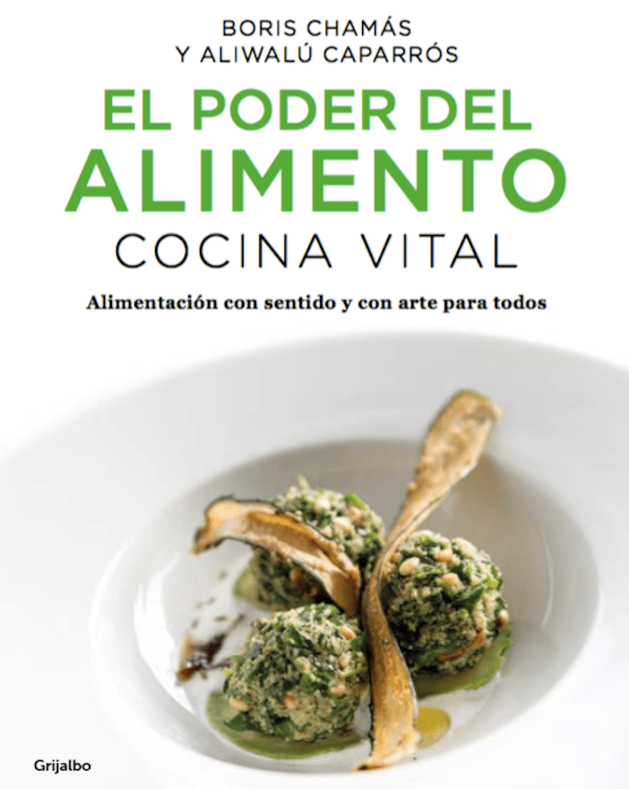 Recetario de Cocina El Poder del Alimento | By Boris C. y Aliwalú C –  Sarai's Superfood Spreads