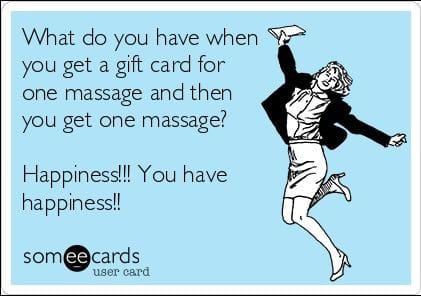 Meme about massage gift cards 