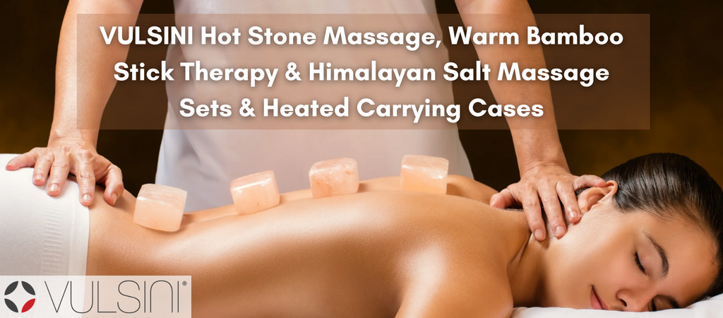 VULSINI Hot Stone Massage, Warm Bamboo Stick Therapy & Himalayan Salt Massage Sets & Heated Carrying Cases