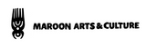 Maroon Arts and Culture Logo