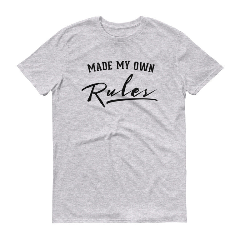 Men's Made My Own Rules short sleeve t-shirt – Deviant Sway